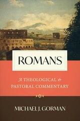 Romans: A Theological and Pastoral Commentary цена и информация | Духовная литература | pigu.lt