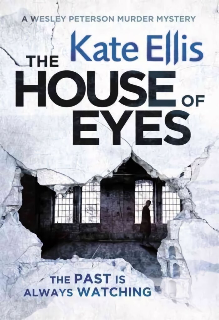 House of Eyes: Book 20 in the DI Wesley Peterson crime series kaina ir informacija | Fantastinės, mistinės knygos | pigu.lt