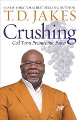 Crushing: God Turns Pressure into Power kaina ir informacija | Dvasinės knygos | pigu.lt