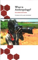 What is Anthropology? 2nd New edition kaina ir informacija | Socialinių mokslų knygos | pigu.lt