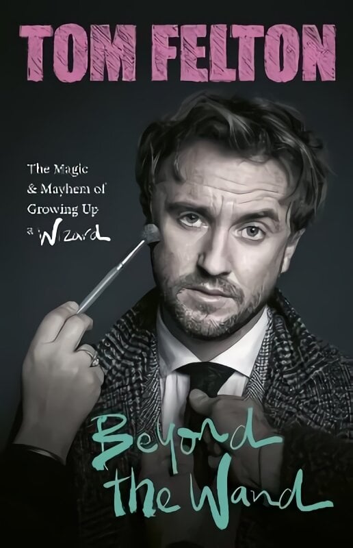 Beyond the Wand: The Magic and Mayhem of Growing Up a Wizard цена и информация | Biografijos, autobiografijos, memuarai | pigu.lt