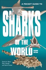 Pocket Guide to Sharks of the World: Second Edition kaina ir informacija | Ekonomikos knygos | pigu.lt