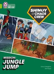 Shinoy and the Chaos Crew Mission: Jungle Jump: Band 11/Lime цена и информация | Фантастика, фэнтези | pigu.lt