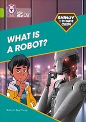 Shinoy and the Chaos Crew: What is a robot?: Band 11/Lime цена и информация | Книги по социальным наукам | pigu.lt