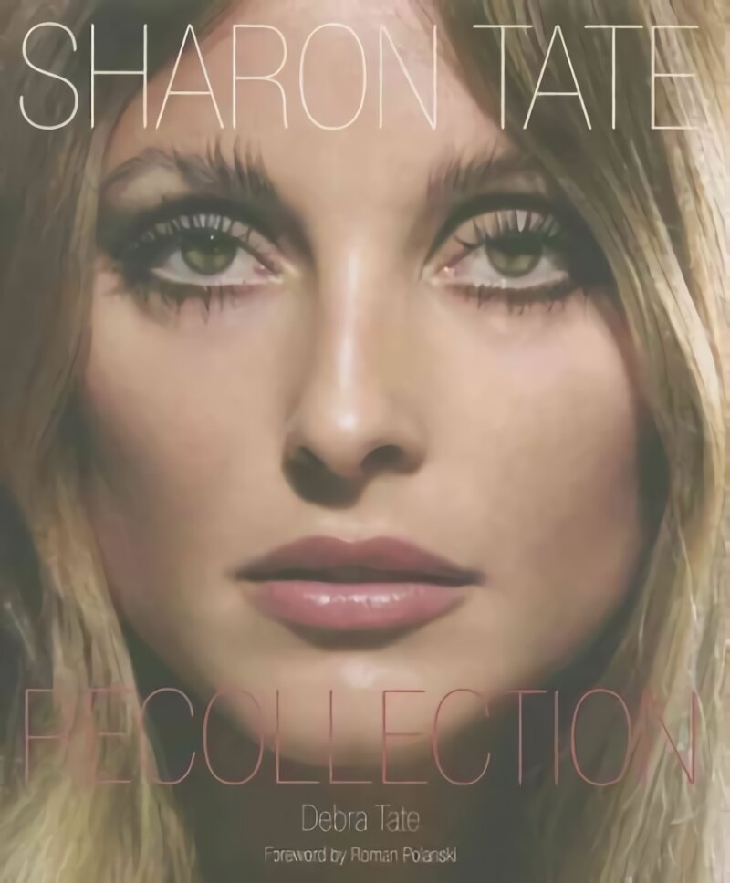 Sharon Tate: Recollection: Recollection kaina ir informacija | Biografijos, autobiografijos, memuarai | pigu.lt