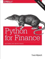 Python for Finance 2e: Mastering Data-Driven Finance 2nd Revised edition цена и информация | Книги по экономике | pigu.lt