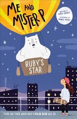 Me and Mister P: Ruby's Star цена и информация | Книги для подростков и молодежи | pigu.lt