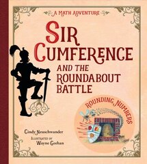 Sir Cumference and the Roundabout Battle цена и информация | Книги для подростков  | pigu.lt