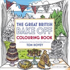Great British Bake Off Colouring Book: With Illustrations From The Series kaina ir informacija | Knygos apie sveiką gyvenseną ir mitybą | pigu.lt