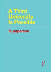 Third University Is Possible kaina ir informacija | Socialinių mokslų knygos | pigu.lt