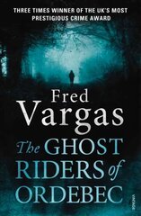 Ghost Riders of Ordebec: A Commissaire Adamsberg novel цена и информация | Фантастика, фэнтези | pigu.lt