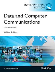 Data and Computer Communications: International Edition 10th edition цена и информация | Книги по экономике | pigu.lt