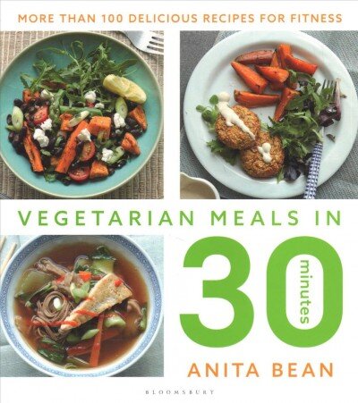 Vegetarian Meals in 30 Minutes: More than 100 delicious recipes for fitness цена и информация | Receptų knygos | pigu.lt