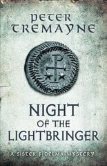 Night of the Lightbringer (Sister Fidelma Mysteries Book 28): An engrossing Celtic mystery filled with chilling twists цена и информация | Фантастика, фэнтези | pigu.lt