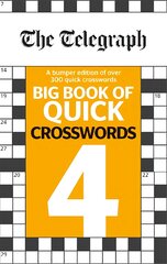 Telegraph Big Book of Quick Crosswords 4 kaina ir informacija | Knygos apie sveiką gyvenseną ir mitybą | pigu.lt