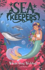 Sea Keepers: Whale Song Wedding: Book 8 цена и информация | Книги для подростков и молодежи | pigu.lt