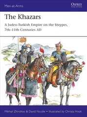 Khazars: A Judeo-Turkish Empire on the Steppes, 7th-11th Centuries AD цена и информация | Исторические книги | pigu.lt