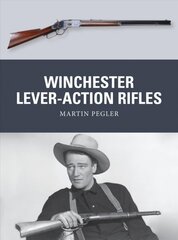 Winchester lever-action rifles kaina ir informacija | Istorinės knygos | pigu.lt