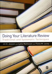 Doing Your Literature Review: Traditional and Systematic Techniques цена и информация | Книги по социальным наукам | pigu.lt