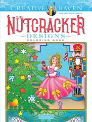 Creative Haven The Nutcracker Designs Coloring Book kaina ir informacija | Knygos apie sveiką gyvenseną ir mitybą | pigu.lt