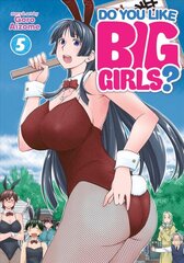 Do You Like Big Girls? Vol. 5 цена и информация | Фантастика, фэнтези | pigu.lt