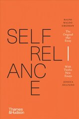 Self-Reliance: The Original 1841 Essay With Twelve New Essays kaina ir informacija | Socialinių mokslų knygos | pigu.lt