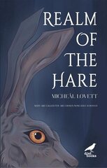 Realm of the Hare kaina ir informacija | Knygos paaugliams ir jaunimui | pigu.lt