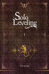 Solo Leveling, Vol. 1 (light novel) kaina ir informacija | Fantastinės, mistinės knygos | pigu.lt