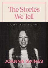 Stories We Tell: Every Piece of Your Story Matters kaina ir informacija | Biografijos, autobiografijos, memuarai | pigu.lt