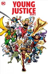 Young Justice Book Six цена и информация | Фантастика, фэнтези | pigu.lt