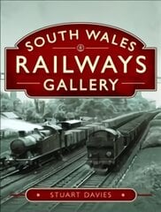 South Wales Railways Gallery цена и информация | Путеводители, путешествия | pigu.lt