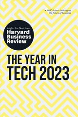 Year in Tech, 2023: The Insights You Need from Harvard Business Review цена и информация | Книги по экономике | pigu.lt