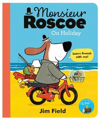 Monsieur Roscoe on Holiday kaina ir informacija | Knygos mažiesiems | pigu.lt