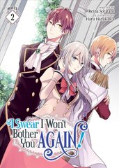 I Swear I Won't Bother You Again! (Light Novel) Vol. 2 цена и информация | Fantastinės, mistinės knygos | pigu.lt