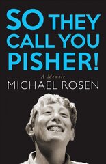 So They Call You Pisher!: A Memoir цена и информация | Биографии, автобиографии, мемуары | pigu.lt