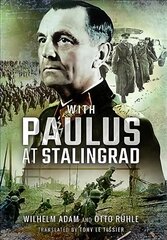 With Paulus at Stalingrad kaina ir informacija | Socialinių mokslų knygos | pigu.lt