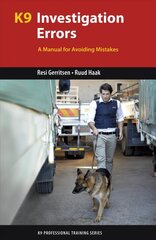 K9 Investigation Errors: A Manual for Avoiding Mistakes цена и информация | Книги о питании и здоровом образе жизни | pigu.lt