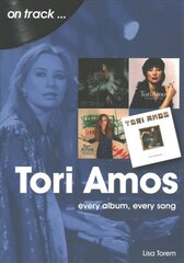 Tori Amos On Track: Every Album, Every Song цена и информация | Книги об искусстве | pigu.lt