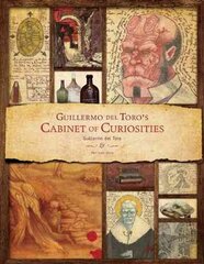 Guillermo Del Toro - Cabinet of Curiosities: My Notebooks, Collections, and Other Obsessions kaina ir informacija | Knygos apie meną | pigu.lt