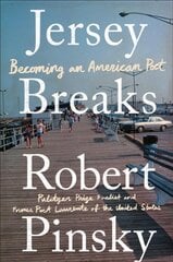 Jersey Breaks: Becoming an American Poet цена и информация | Биографии, автобиографии, мемуары | pigu.lt