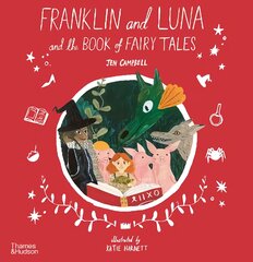 Franklin and Luna and the Book of Fairy Tales цена и информация | Книги для подростков и молодежи | pigu.lt