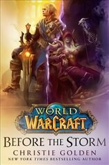 World of Warcraft: Before the Storm kaina ir informacija | Fantastinės, mistinės knygos | pigu.lt
