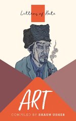 Letters of Note: Art Main цена и информация | Книги об искусстве | pigu.lt