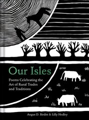 Our Isles: Poems Celebrating the Art of Rural Trades and Traditions kaina ir informacija | Knygos apie sveiką gyvenseną ir mitybą | pigu.lt