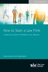 How to Start a Law Firm: A Practical Guide to Offering Legal Services цена и информация | Книги по экономике | pigu.lt