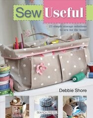 Sew Useful: 23 Simple Storage Solutions to Sew for the Home цена и информация | Книги об искусстве | pigu.lt