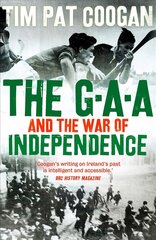 GAA and the War of Independence kaina ir informacija | Knygos apie sveiką gyvenseną ir mitybą | pigu.lt