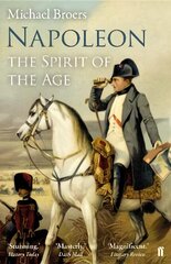 Napoleon Volume 2: The Spirit of the Age Main kaina ir informacija | Biografijos, autobiografijos, memuarai | pigu.lt