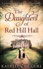 Daughters Of Red Hill Hall kaina ir informacija | Fantastinės, mistinės knygos | pigu.lt