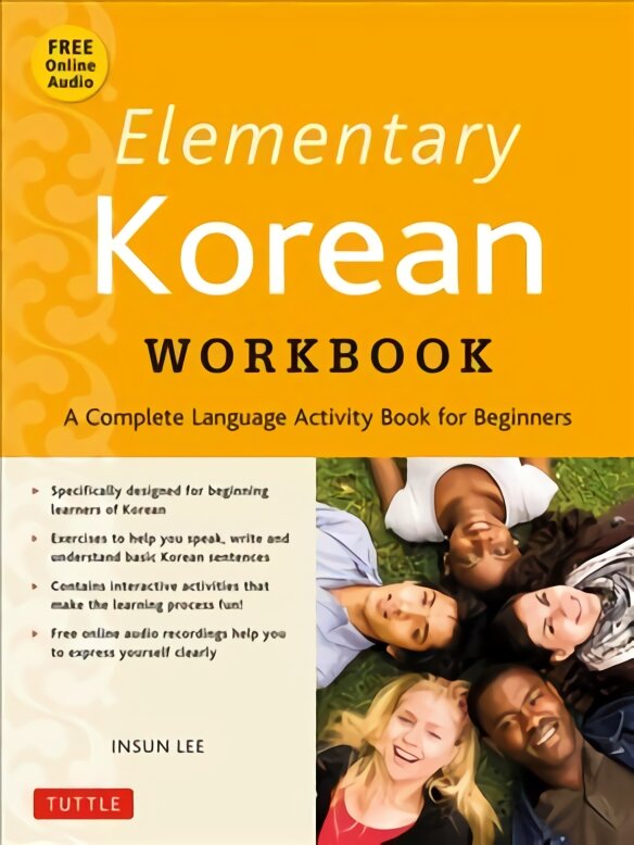 Elementary Korean Workbook: A Complete Language Activity Book for Beginners (Online Audio Included) Second Edition, Paperback with disc цена и информация | Užsienio kalbos mokomoji medžiaga | pigu.lt